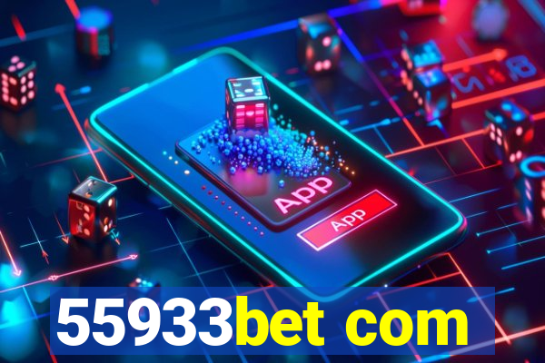 55933bet com